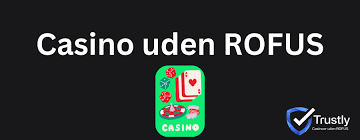 Bedste Casino Uden Om ROFUS Find Spillemuligheder Uden Begrænsninger Bedste Casino Uden Om ROFUS Find Spillemuligheder Uden Begrænsninger